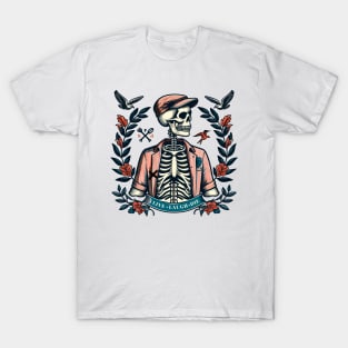 preppy skeleton Live Laugh Die T-Shirt